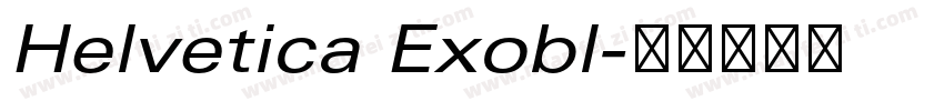 Helvetica Exobl字体转换